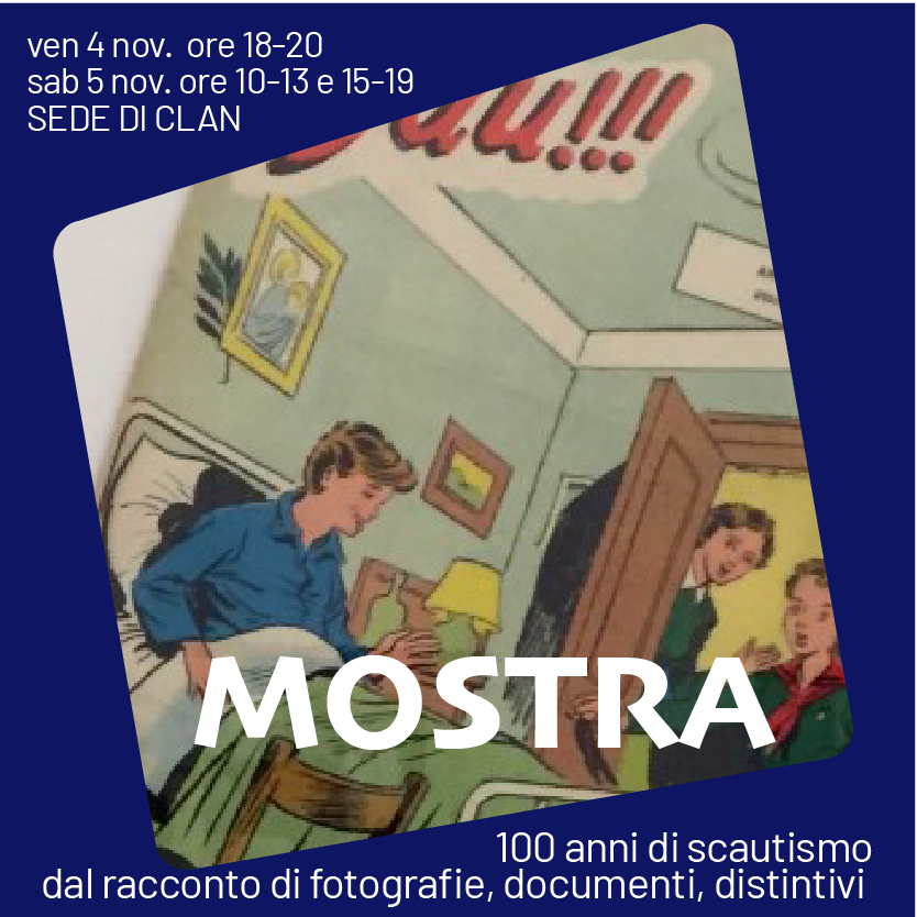 Dalla buona azione alla partecipazione - 100 anni di avventure in mostra