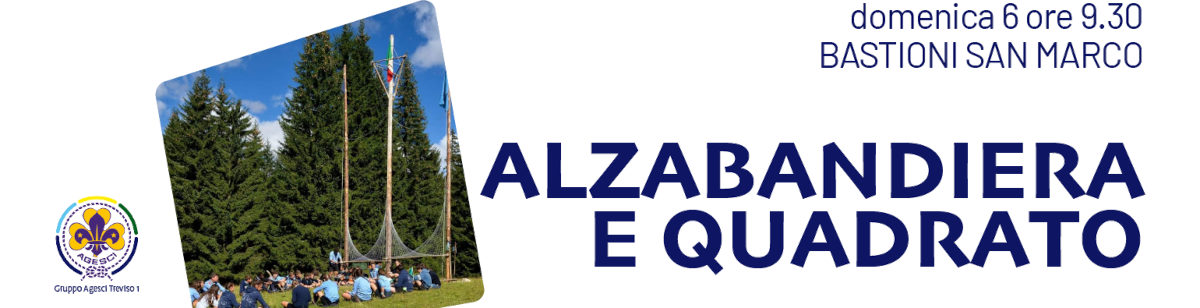 Alzabandiera e Quadrato + S. Messa