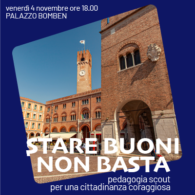 Stare buoni non basta - La pedagogia scout per una cittadinanza coraggiosa